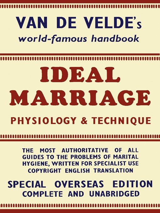 Title details for Ideal Marriage by Th. H. Van De Velde - Available